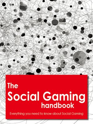 cover image of The Social Gaming Handbook - Everything you need to know about Social Gaming